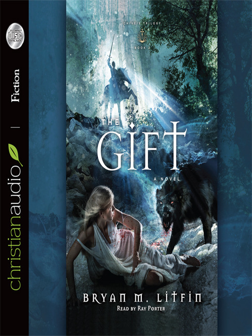 Title details for Gift by Bryan M. Litfin - Available
